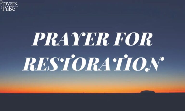 200+ Powerful Prayers for Restoration with Bible Verses