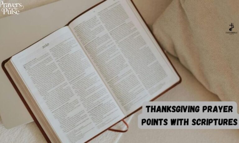 75+ Powerful Thanksgiving Prayer Points with Scriptures for Gratitude and Praise