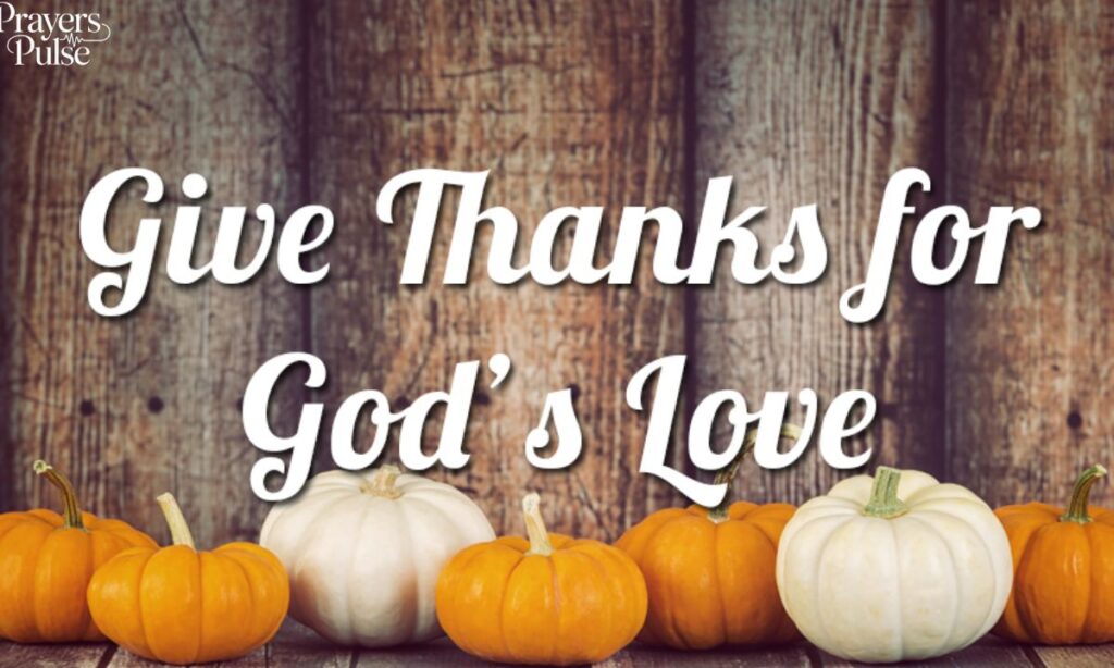 Thanksgiving for God's Love