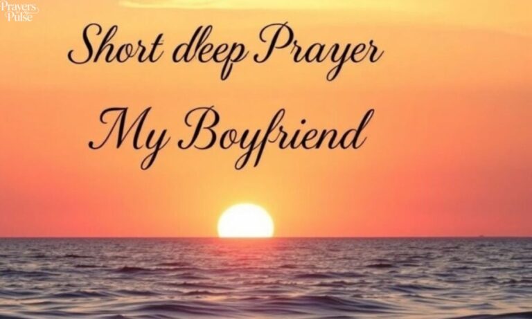 101 Short Deep Prayers for My Boyfriend