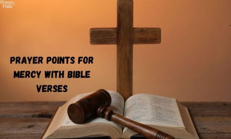 40 Powerful Prayer Points for Mercy with Bible Verses