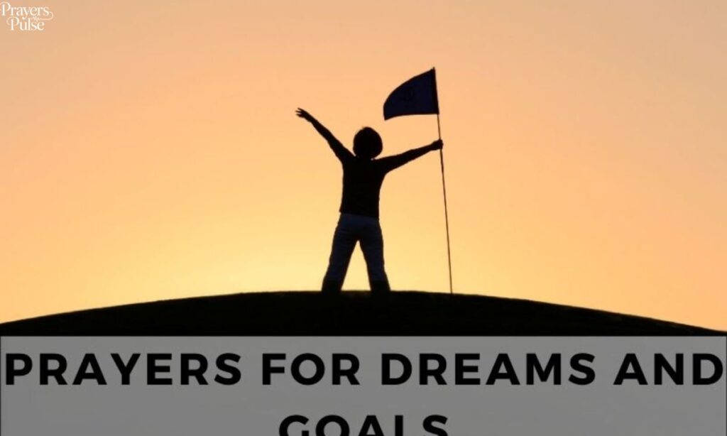 Prayers for His Dreams and Goals