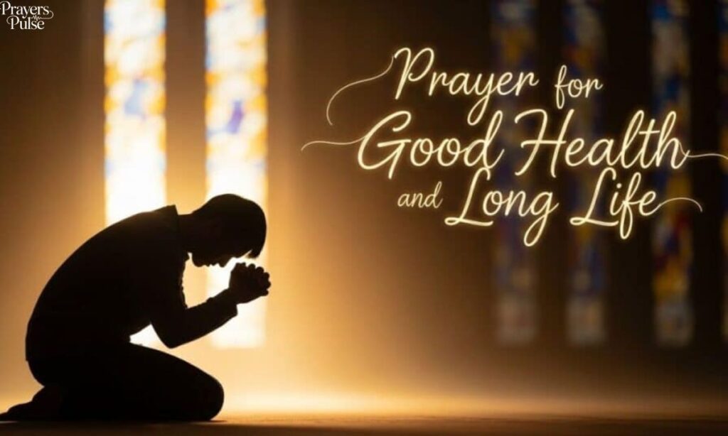 Prayers for His Health and Well-being