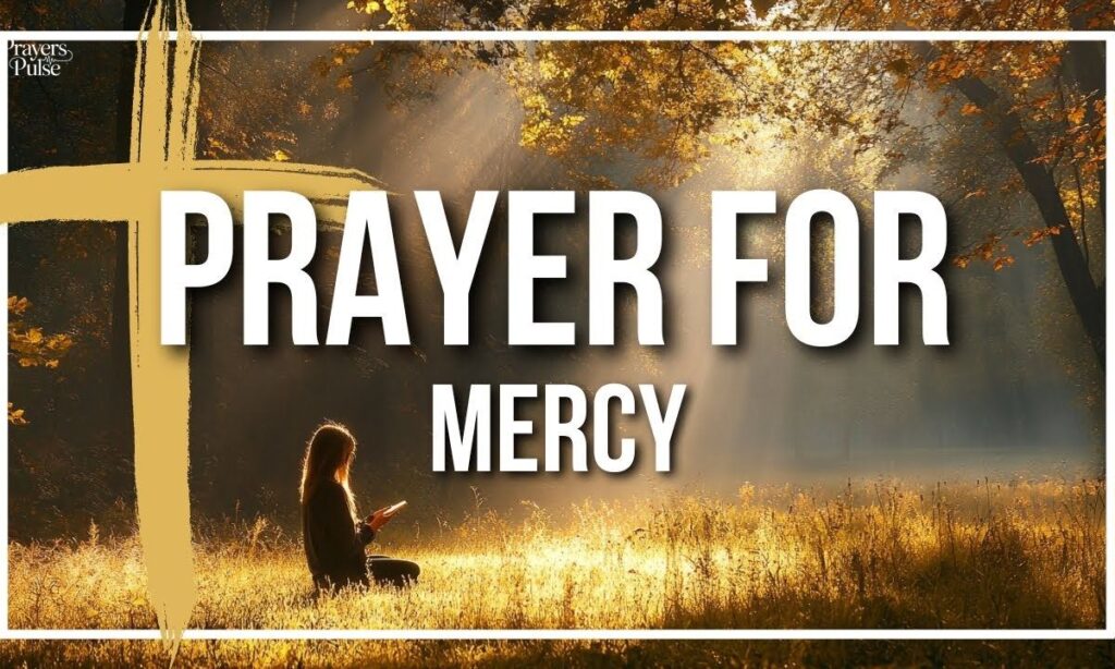 Prayers for Personal Mercy