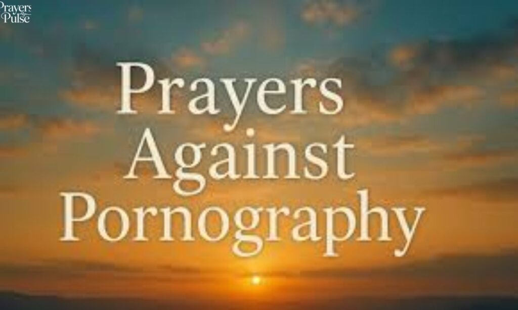 Why You Need to Pray Against Pornography
