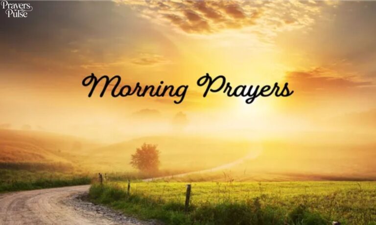 120+ morning prayers for a blessed day