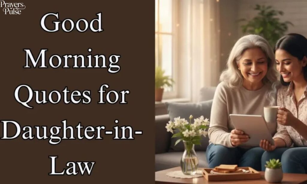 Good Morning Quotes for Daughter-in-Law