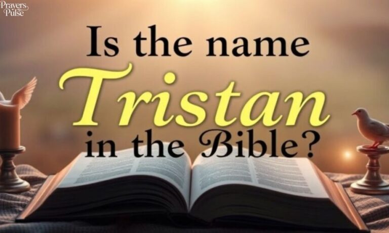 Is Tristan in the Bible? Full Meaning, Origin & Personality Traits