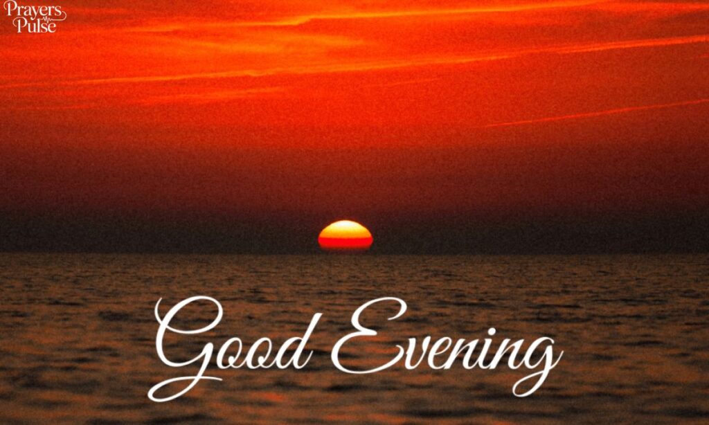 Long Deep Good Evening Message to Make Your Friend's Day