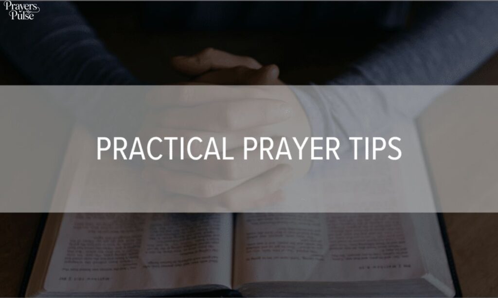 Practical Steps to Pair With Your Prayers